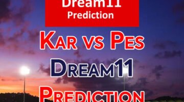 Kar vs Pes Dream11 Prediction