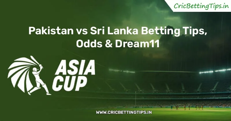 Pakistan vs Sri Lanka Betting Tips